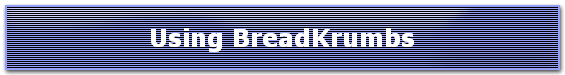 Using BreadKrumbs
